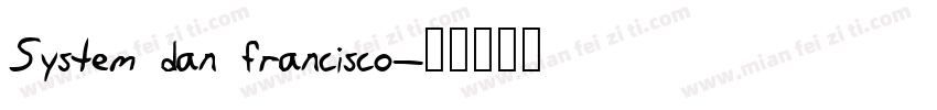 System dan francisco字体转换